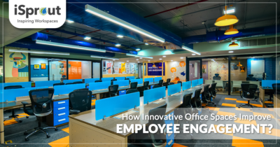 How Innovative Office Spaces Improve Employee Engagement